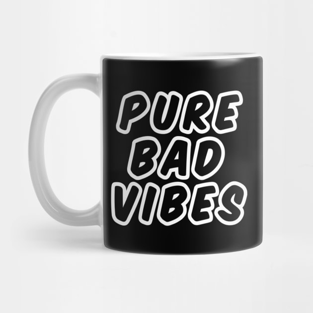 PURE BAD VIBES by spacecoyote